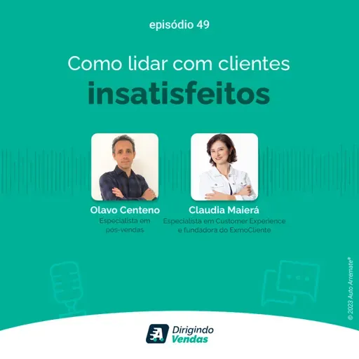 #49 Como lidar com clientes insatisfeitos