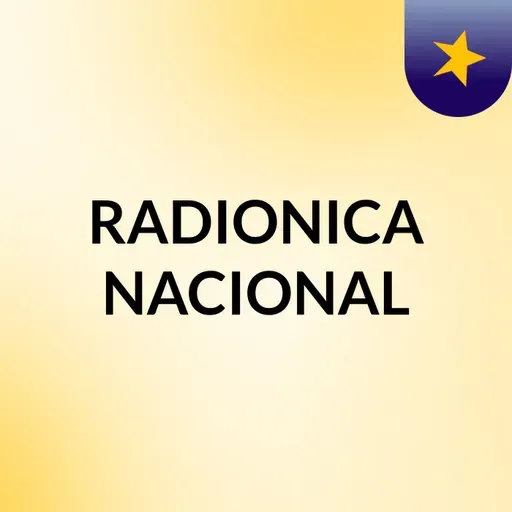 Episodio 1 - RADIONICA NACIONAL