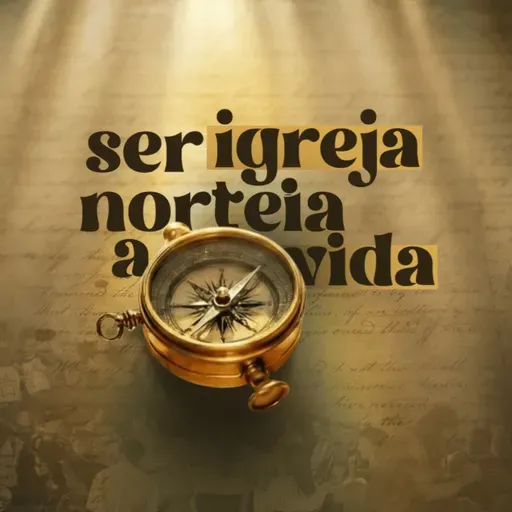 Série: Ser Igreja norteia a vida - com Tiago Guedes - At. 8:1-4 [#ep2]