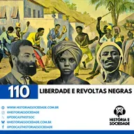 #110 - 20 de Novembro: O Legado de Fogo da Revolta dos Malês, Chibata e os Heróis Esquecidos da Abolição.