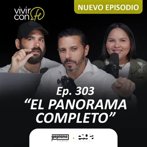 303. El panorama completo
