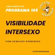 Visibilidade Intersexo - Participação de Pâm Herrera - Vídeo do programa 105