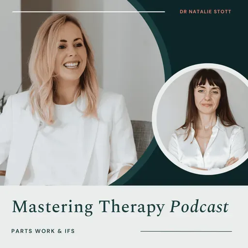 S3E12: IFS & parts work | Dr Zandra Bamford