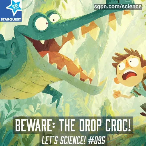 Beware: The Drop Croc!