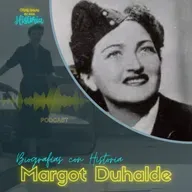 Biografías con Historia - Margot Duhalde 