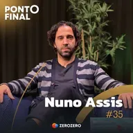 Ep. 35 | Nuno Assis: «Cheguei a sentir mais pressão no Vitória SC do que no Benfica»