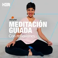 Meditación guiada | Con reflexiones