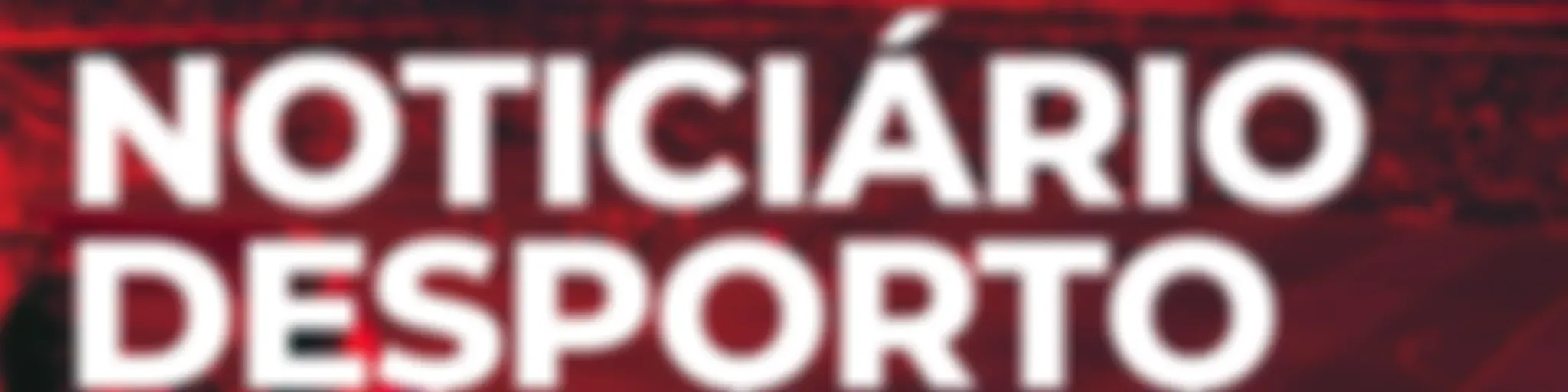 Noticiário de Desporto