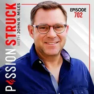 Why Courage Is a Daily Choice, Not a Personality Trait | EP 702 w/ John R. Miles