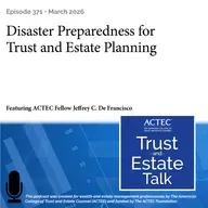 Disaster Preparedness for Trust and Estate Planning