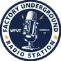 Factory Underground Radio