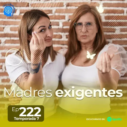 Madres exigentes