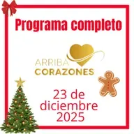ARRIBA CORAZONES 23 DICIEMBRE 2025