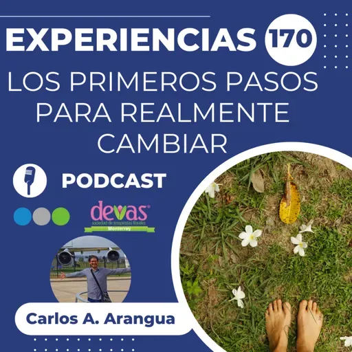 Los Primeros Pasos para realmente cambiar Experiencias 170
