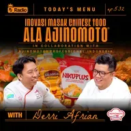 #532 BONGKAR RAHASIA INOVASI CHINESE RESTAURANT BARENG AJINOMOTO® PROFESSIONAL! | RAY JANSON RADIO