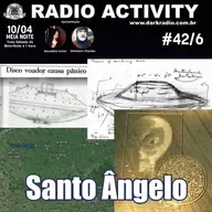 #PODCAST - RADIO ACTIVITY - SÉRIE MISTÉRIOS - T1 E6 - O CASO SANTO ÂNGELO