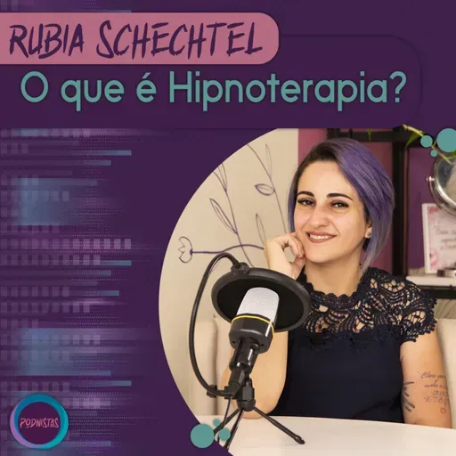 O que é Hipnoterapia? | PODNISTAS