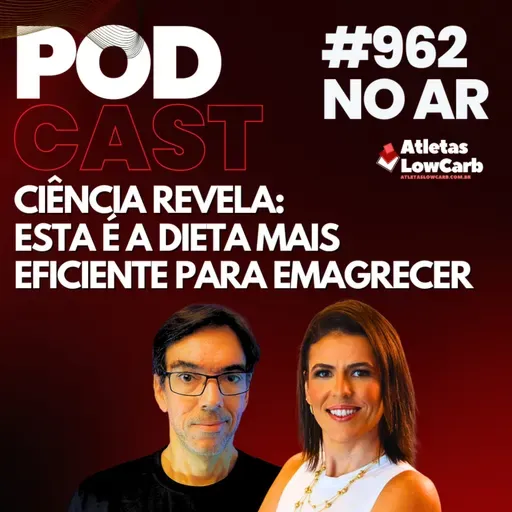 CIÊNCIA REVELA: ESTA É A DIETA MAIS EFICIENTE PARA EMAGRECER - #Episódio 962