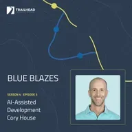 Blue Blazes S04E03: AI-Assisted Development – featuring Cory House