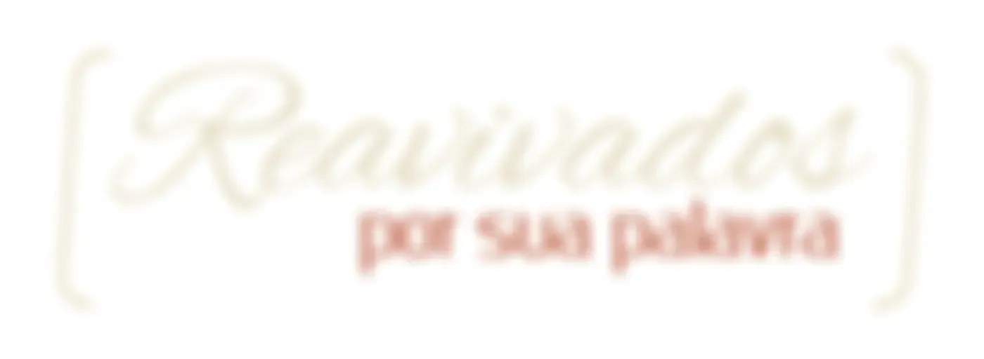 Reavivados por Sua Palavra