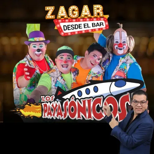 Zagar Desde El Bar con Los Payasonicos