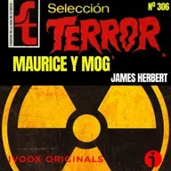 306 - Maurice y Mog, de James Herbert - Episodio exclusivo para mecenas