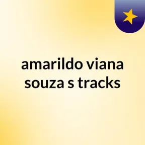 amarildo viana souza's tracks