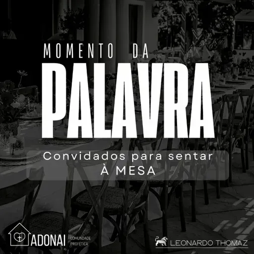 Momento da Palavra com Ev. Leoanrdo Thomaz