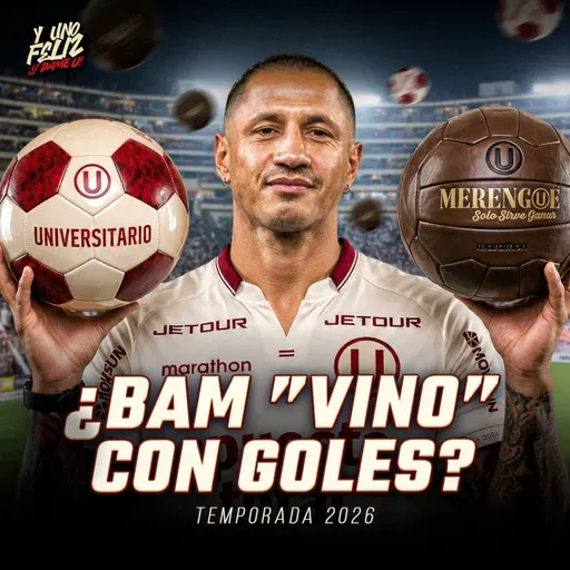 Ep 287 . ¿Bam"vino" a hacer goles? FT. Estefanía Chau