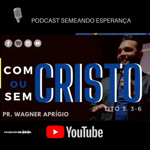 COM CRISTO OU SEM CRISTO?