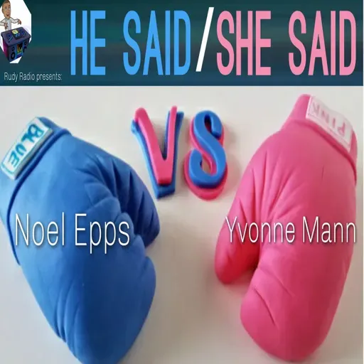 Black History Month Must Knows - He Said/She Said