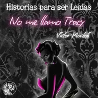 No me llamo Tracy, de Víctor Montolí. AUDIOLIBRO COMPLETO