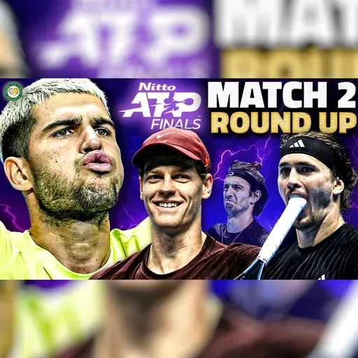 Alcaraz vs Fritz EPIC! Sinner INSANE Form! Musetti COMEBACK! | ATP Finals 2025 | GTL Tennis Podcast