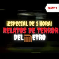 HISTORIAS DE TERROR DEL METRO DE LA CDMX | ESPECIAL MEJORES HISTORIAS DEL CANAL (PARTE 3)