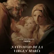 Mateo 1, 1-23 - Fiesta de la Natividad de la Virgen María