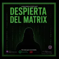 Despierta del Matrix