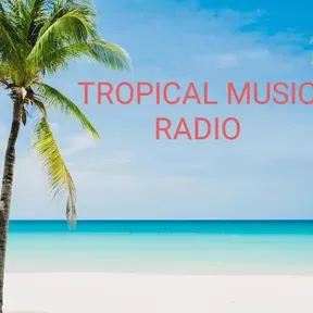 Tropical Music Radio