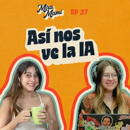 ASÍ NOS VEMOS SEGÚN LA IA Mira Mami 🤖