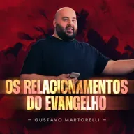 368. Os relacionamentos do Evangelho (Gálatas 6:1-5)