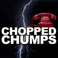 Chopped Chumps - 9.18.25