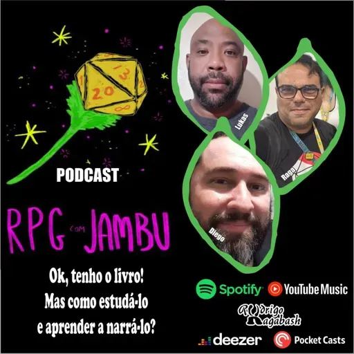 Podcast RPG com Jambu #63 | Ok, tenho o livro! Mas como estudá-lo e aprender a narrá-lo?