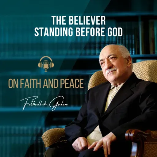 On Faith and Peace – Ep. 30: The Believer Standing before God