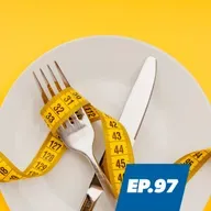 EP 97 | Transtornos alimentares: sinais de alerta e quando buscar ajuda