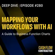 280 - Mapping Your Workflows with AI: A Guide to Business Function Charts