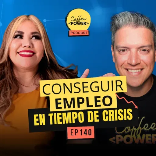 #140 - Cómo Conseguir un Trabajo de $10k al Mes en Plena Crisis Económica (feat. Yoani Aceves)