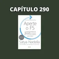 Aperte o F5 | Satya Nadella