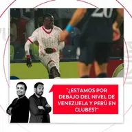 ¿Estamos por debajo del nivel de Venezuela y Perú en Clubes? El Pulso del Fútbol, 01 de mayo de 2026