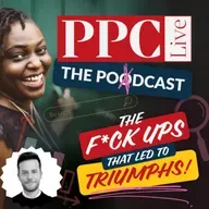 EP330 - How a £2K mistake made me a better PPC Manager ft. Matt Shenton