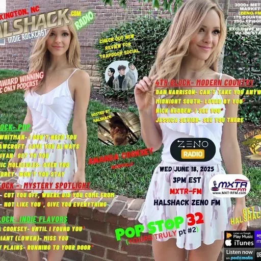 Episode 231: Halshack ep 32 (YOURS TRULY pt #2)---POP STOP 32 ---MXTR-FM--- June 18, 2025--theme show about word YOU --Hosted by Halshack