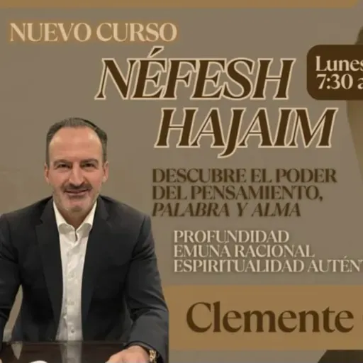CLASE #20 "NEFESH HAJAIM"